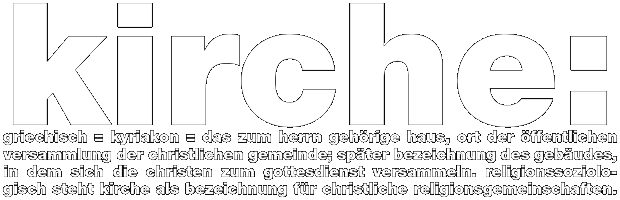  kirche   (textversion folgt demnächst)  