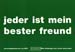 jeder ist mein bester freund - grün