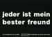 jeder ist mein bester freund - schwarz