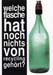 welche flasche hat noch nichts von recycling gehört